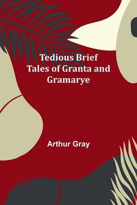 Produktbild: Tedious brief tales of Granta and Gramarye