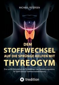 Produktbild: Dem Stoffwechsel auf die Spr&uuml;nge helfen mit Thyreogym