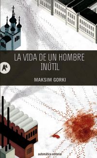 Produktbild: La vida de un hombre in&uacute;til