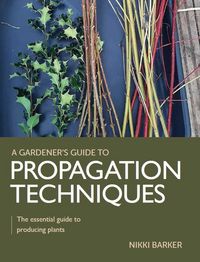 Produktbild: Gardener's Guide to Propagation Techniques