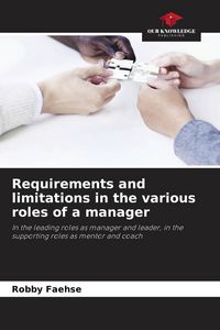 Produktbild: Requirements and limitations in the various roles of a manager