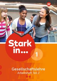 Bild vom Artikel Stark in ... Gesellschaftslehre 1. Arbeitsheft Teil 2 vom Autor Rolf Breiter