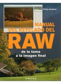Produktbild: Manual del revelado del RAW : de la toma a la imagen final