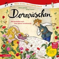 Dornröschen (Mein erstes Musikbilderbuch mit CD und zum Streamen)