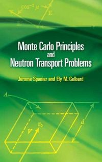 Produktbild: Monte Carlo Principles and Neutron Transport Problems