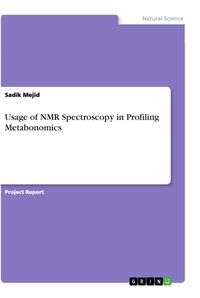 Produktbild: Usage of NMR Spectroscopy in Profiling Metabonomics