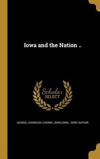 Produktbild: Iowa and the Nation ..