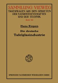 Produktbild: Die deutsche Tafelglasindustrie