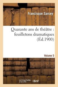 Produktbild: Quarante ans de th&eacute;&acirc;tre