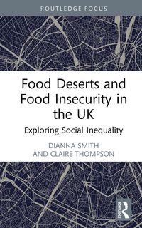 Produktbild: Food Deserts and Food Insecurity in the UK