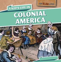 Produktbild: Kids Life in Colonial Amer