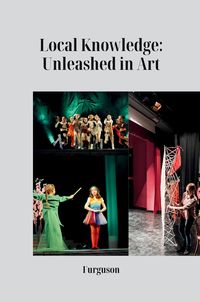 Produktbild: Local Knowledge: Unleashed in Art