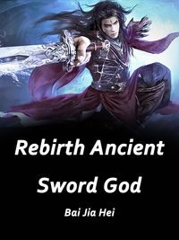 Produktbild: Rebirth: Ancient Sword God