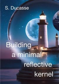 Produktbild: Building a minimal reflective kernel