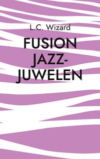 Produktbild: Fusion Jazz-Juwelen