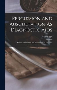 Produktbild: Percussion and Auscultation As Diagnostic Aids
