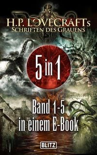 Produktbild: H.P. Lovecrafts Schriften des Grauens - Band 1-5 in einem E-Book