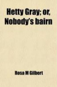 Produktbild: Hetty Gray; Or, Nobody's Bairn