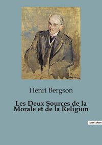 Produktbild: Les Deux Sources de la Morale et de la Religion