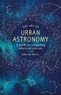 Produktbild: The Art of Urban Astronomy