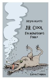 Produktbild: J.B. Cool - Ein h&uuml;ndisches Finale