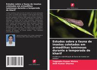 Produktbild: Estudos sobre a fauna de insetos coletados em armadilhas luminosas durante a temporada de kharif