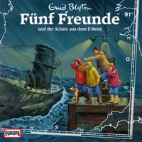 Produktbild: Folge 91: F&uuml;nf Freunde und der Schatz aus dem U-Boot