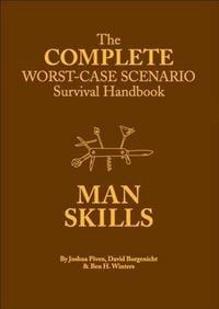 Produktbild: Complete Worst-Case Scenario Survival Handbook: Man Skills