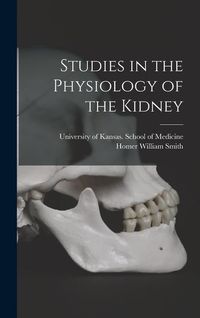 Produktbild: Studies in the Physiology of the Kidney
