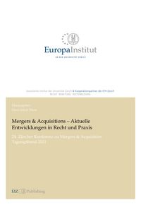 Produktbild: Mergers & Acquisitions - Aktuelle Entwicklungen in Recht und Praxis