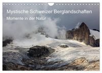 Produktbild: Mystische Schweizer Berglandschaften - Momente in der Natur (Wandkalender 2026 DIN A4 quer), CALVENDO Monatskalender