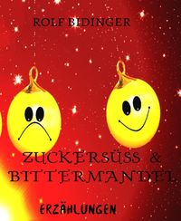 Produktbild: Zuckers&uuml;&szlig; & Bittermandel