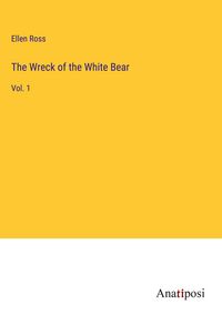Produktbild: The Wreck of the White Bear
