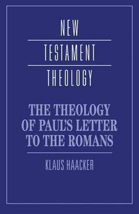 Produktbild: The Theology of Paul's Letter to the Romans