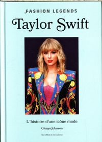 Produktbild: Taylor Swift : l'histoire d'une ic&ocirc;ne de la mode