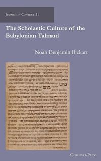 Produktbild: The Scholastic Culture of the Babylonian Talmud