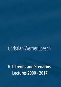 Produktbild: ICT Trends and Scenarios