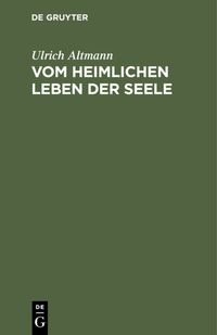 Produktbild: Vom heimlichen Leben der Seele