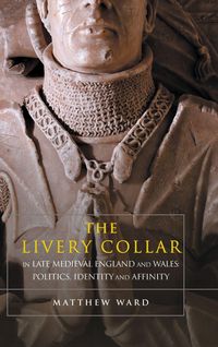 Produktbild: Livery Collar in Late Medieval England and Wales