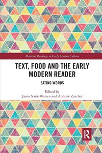 Produktbild: Text, Food and the Early Modern Reader