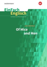 Bild vom Artikel Of Mice and Men. EinFach Englisch Unterrichtsmodelle vom Autor Rita Reinheimer-Wolf