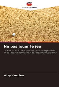 Produktbild: Ne pas jouer le jeu