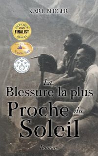 Produktbild: La Blessure la plus Proche du Soleil