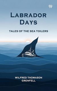 Produktbild: Labrador Days Tales Of The Sea Toilers