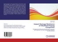 Produktbild: Impact Damage Resistance of Modified Prepreg Composites