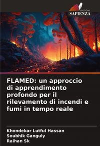 Produktbild: FLAMED: un approccio di apprendimento profondo per il rilevamento di incendi e fumi in tempo reale