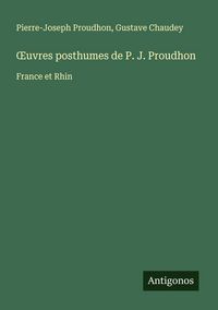 Produktbild: &iquest;uvres posthumes de P. J. Proudhon