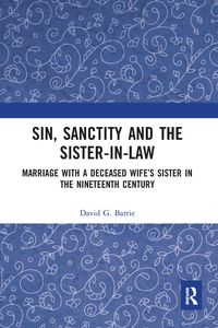Produktbild: Barrie, D: Sin, Sanctity and the Sister-in-Law