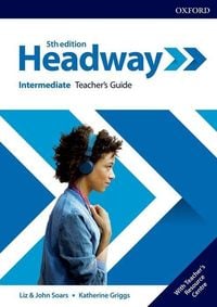 Bild vom Artikel Headway: Intermediate. Teacher's Guide with Teacher's Resource Center vom Autor Liz; Soars, John Soars