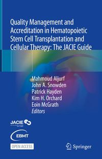 Produktbild: Quality Management and Accreditation in Hematopoietic Stem Cell Transplantation and Cellular Therapy
